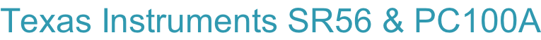 Texas Instruments SR56 & PC100A